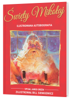 Święty Mikołaj. Ilustrowana autobiografia