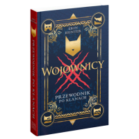 Wojownicy. Przewodnik po klanach