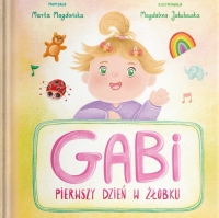 Gabi. Pierwszy dzień w żłobku