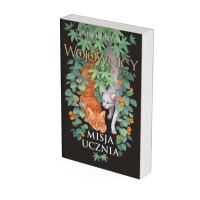 Misja ucznia. Wojownicy. Mroczna wizja tom 1