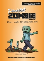 Pamiętnik zombie. Bern  zombie, który chciał podbić świat