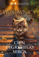 Wojownicy. Cień Tygrysiego Serca. Superedycja