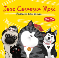 Jego Cesarska Mość 3. Wystarczy błysk pazura